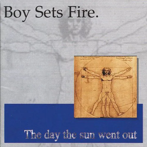 Boysetsfire "The Day The Sun Went Out"