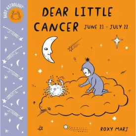 Dear Little Cancer (Baby Astrology)