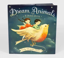 Dream Animals by Emily Winfield Martin