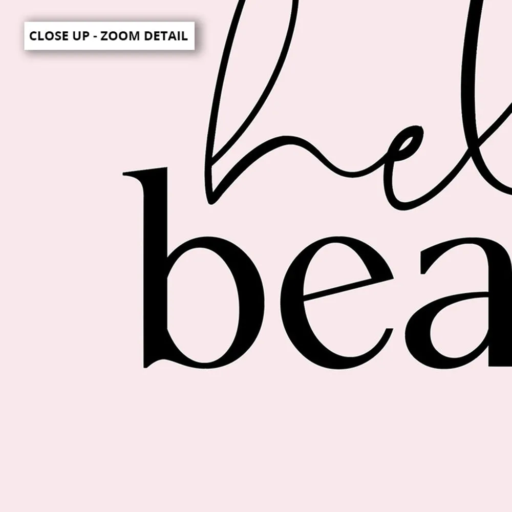 Hello Beautiful - Art Print