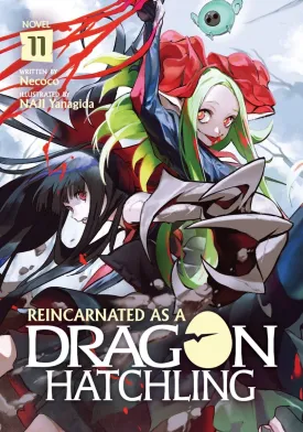 Reincarnated As A Dragon Hatchling (Light Novel) Vol. 11 *PRE-ORDER*
