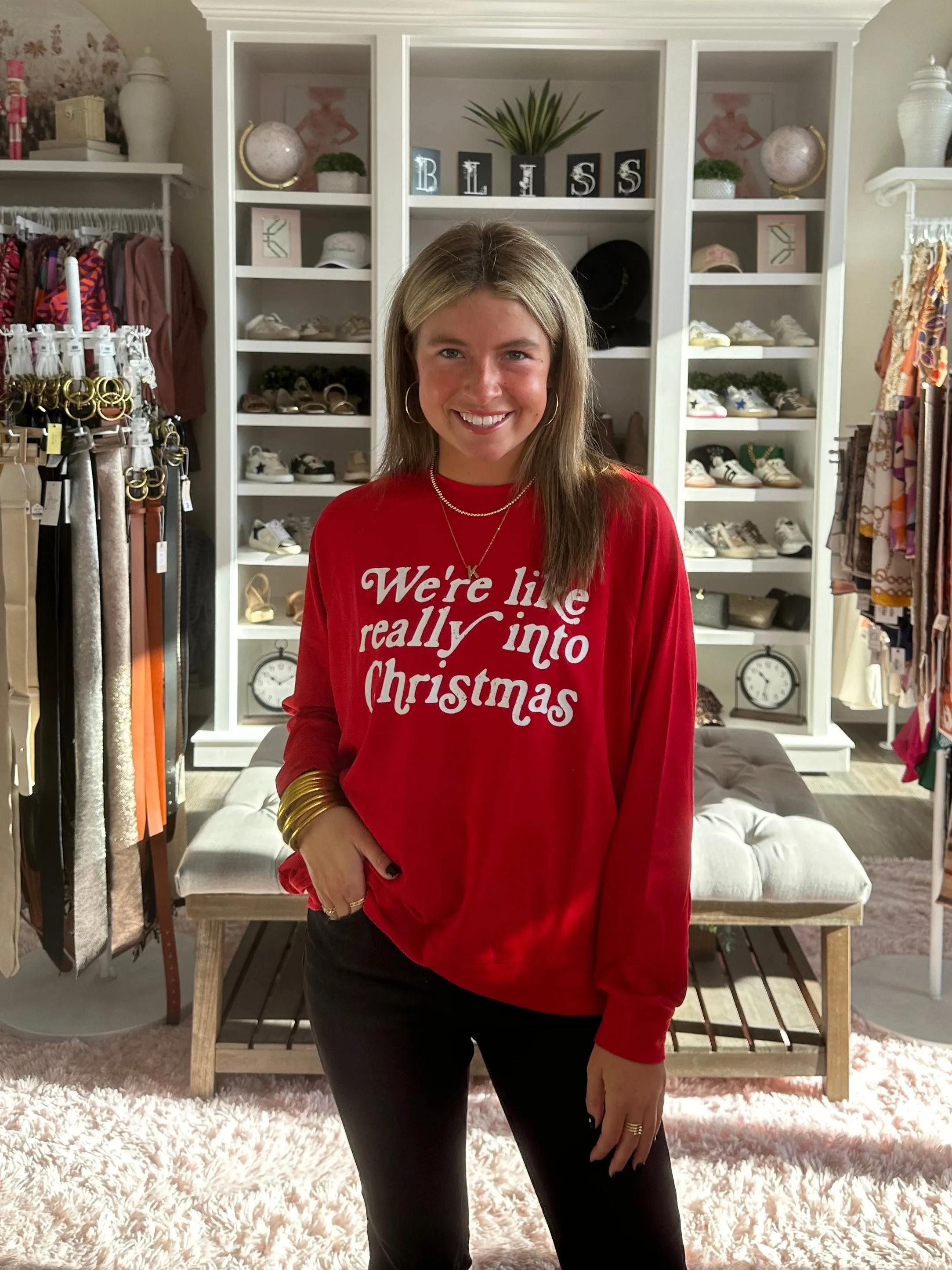 We're Like Really Into Christmas Sweatshirt